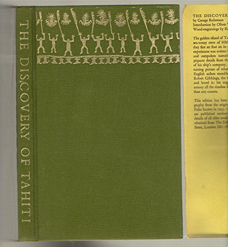 The discovery of Tahiti: From the journal of George Robertson, Master of H.M.S. Dolphin