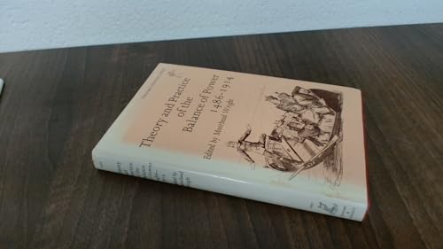 Theory and Practice of the Balance of Power, 1486-1914
