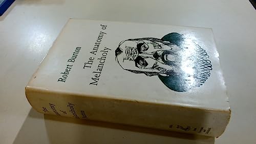 Anatomy of Melancholy (Everyman's University Library)