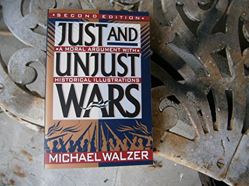 Just and Unjust Wars