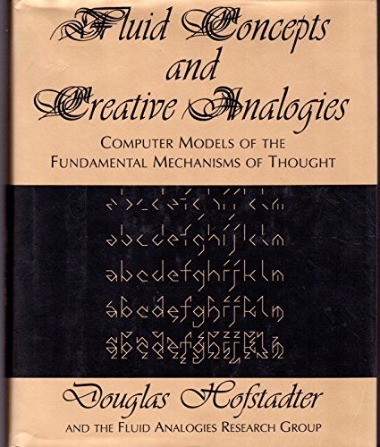 Fluid Concepts and Creative Analogies