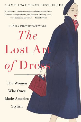 The The Lost Art of Dress