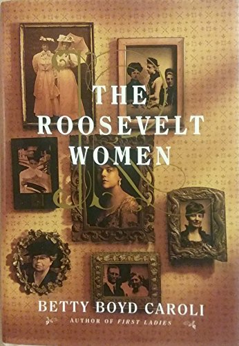 The Roosevelt Women