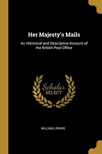 Her Majesty's Mails