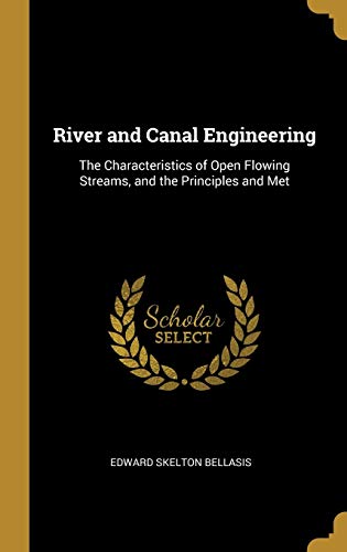 River and Canal Engineering