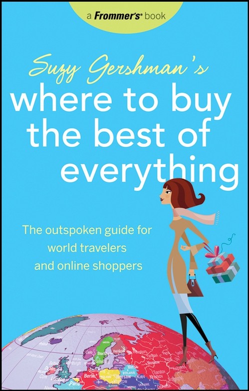 Frommer's Suzy Gershman's Where to Buy the Best of Everything