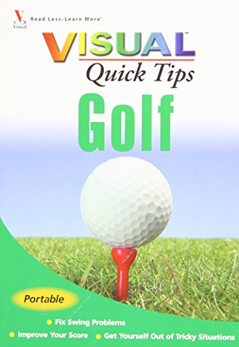 Golf Visual Quick Tips