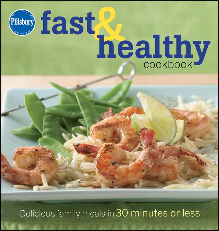 Pillsbury Fast and Healthy Cookbook