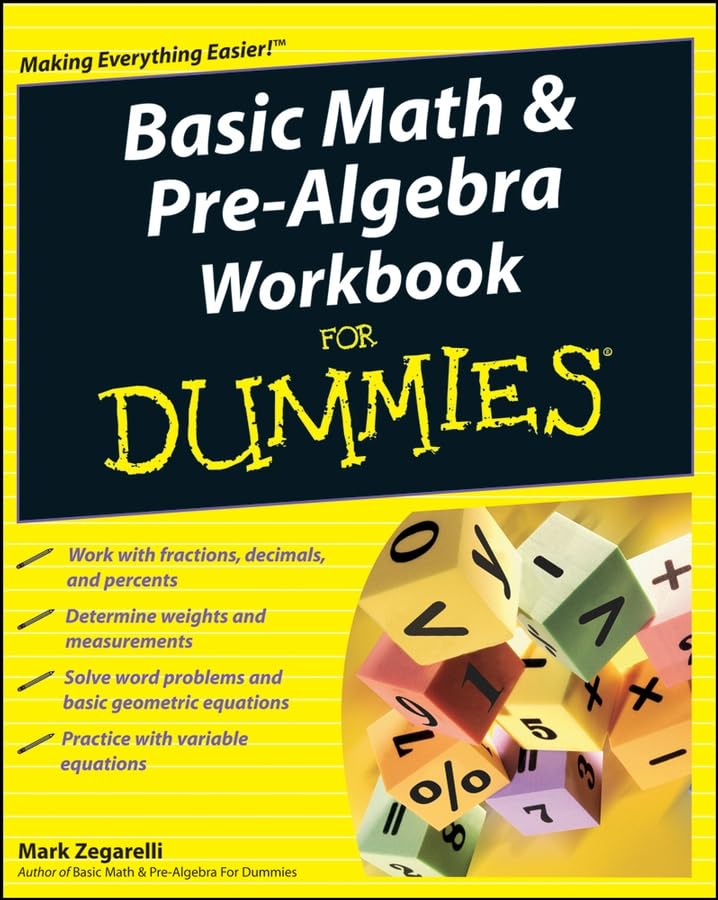 Basic Math and Pre-Algebra Workbook For Dummies