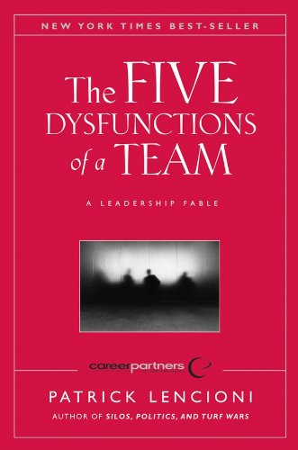 The Five Dysfunctions of a Team