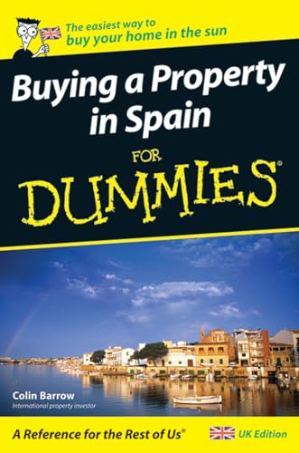 Buying a Property in Spain For Dummies