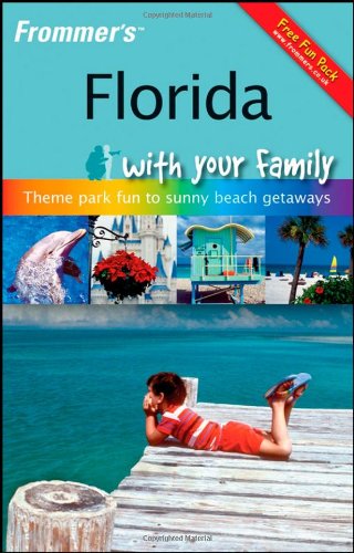 Frommer's Florida with Your Family