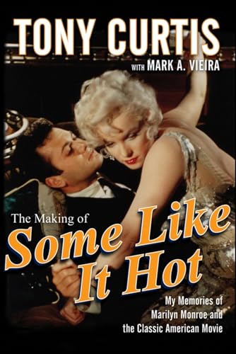 The Making of "Some Like it Hot"