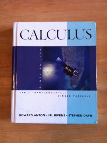 Calculus, Ninth Edition, Early Transcendental