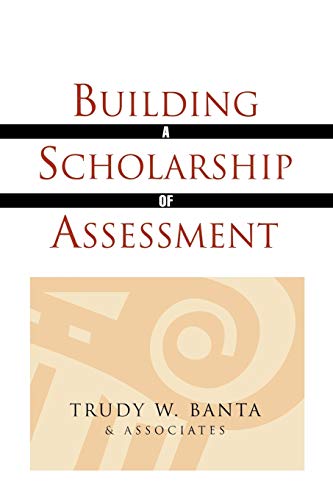 Building a Scholarship of Assessment