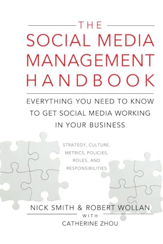 The Social Media Management Handbook