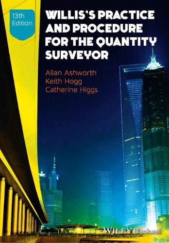 Willis's Practice and Procedure for the Quantity Surveyor