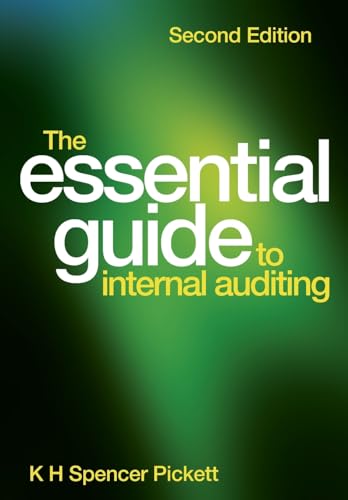 The Essential Guide to Internal Auditing