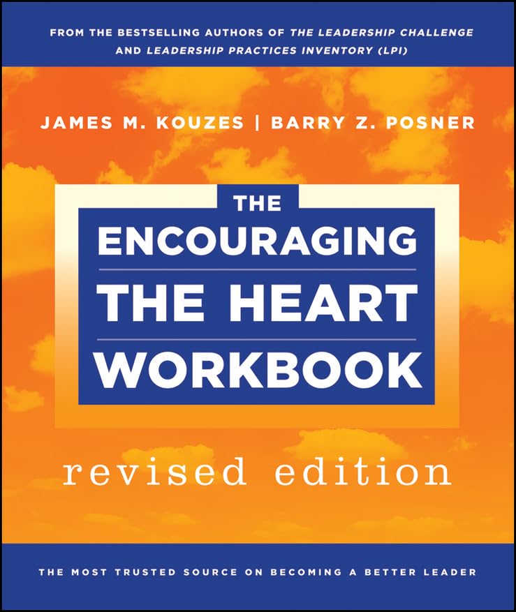 The Encouraging the Heart Workbook