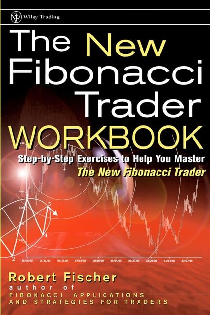 The New Fibonacci Trader Workbook
