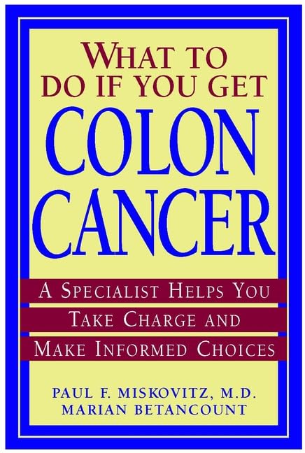 What to Do If You Get Colon Cancer