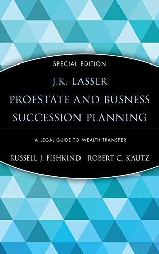 J.K. Lasser ProEstate and Business Succession Planning