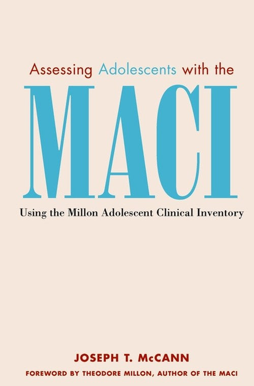 Assessing Adolescents with the MACI