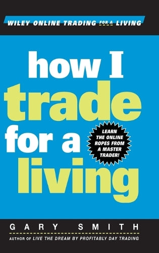 How I Trade for a Living