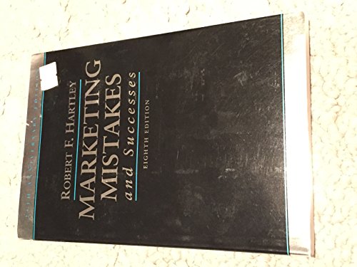 Marketing Mistakes and Successes