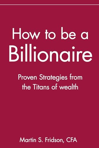 How to be a Billionaire