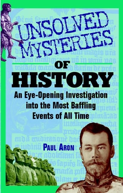 Unsolved Mysteries of History