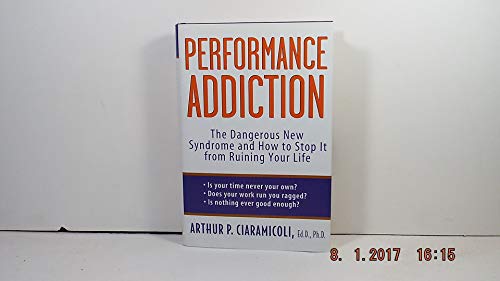 Performance Addiction