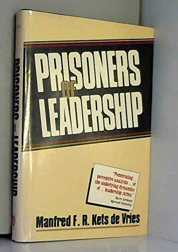 Prisoners of Leadership