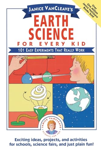Janice VanCleave's Earth Science for Every Kid