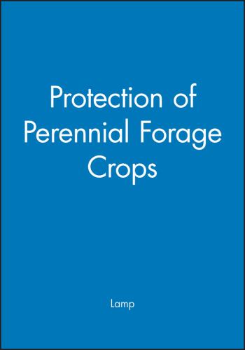 Protection of Perennial Forage Crops
