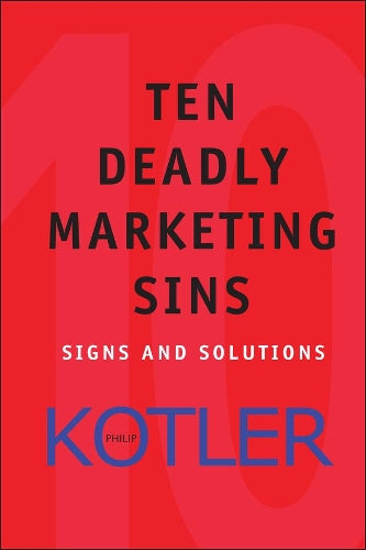 Ten Deadly Marketing Sins