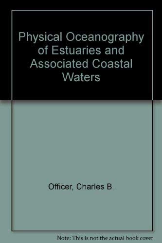 Physical Oceanography of Estuaries and Associated Coastal Waters