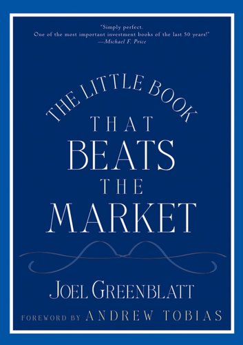 The Little Book That Beats the Market (Little Books. Big Profits)