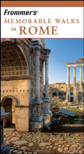 Frommer's Memorable Walks in Rome
