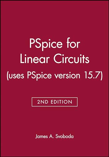 PSpice for Linear Circuits (uses PSpice version 15.7)