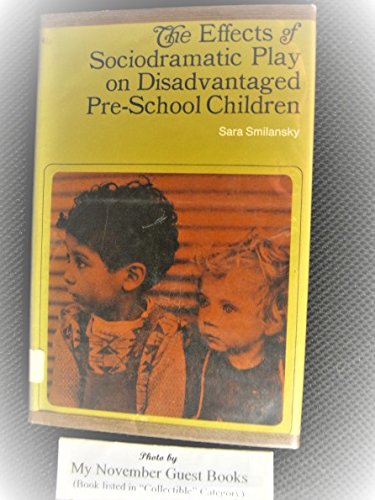The Effects of Sociodramatic Play on Disadvantaged Preschool Children