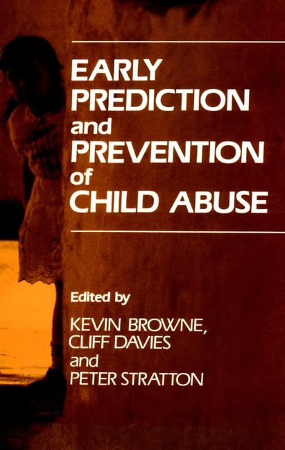 Early Prediction and Prevention of Child Abuse