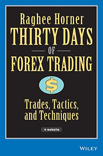 Thirty Days of FOREX Trading