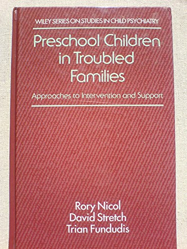 Preschool Children in Troubled Families