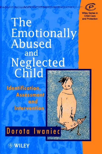The Emotionally Abused and Neglected Child