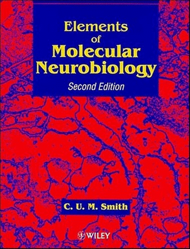 Elements of Molecular Neurobiology