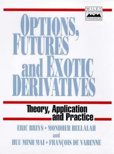Options, Futures and Exotic Derivative Assets