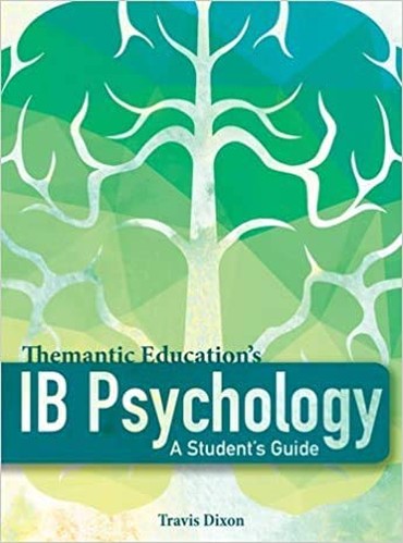 IB Psychology - A Student's Guide (1st Edition - 2017)