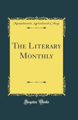 The Literary Monthly (Classic Reprint)