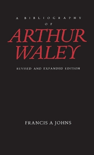 A Bibliography of Arthur Waley